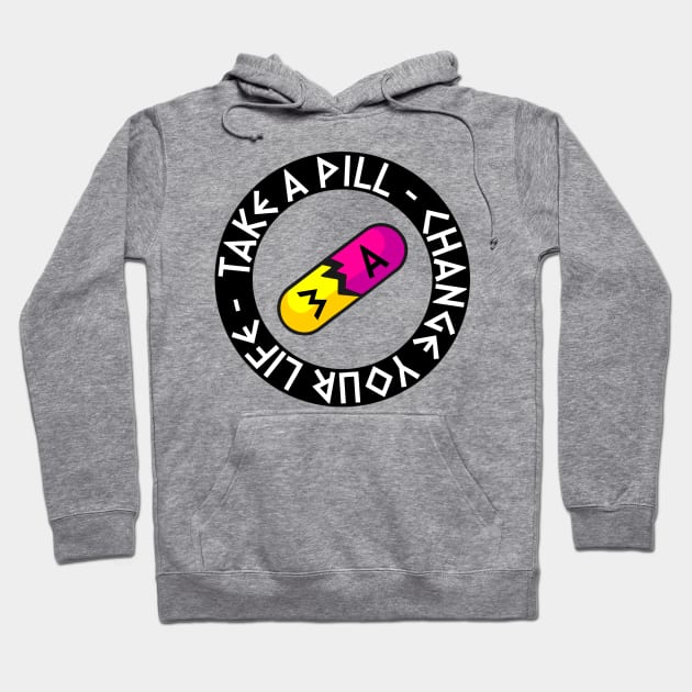 Take A Pill Hoodie by BigRayou